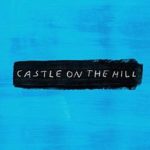 ed_sheeran_-_castle_on_the_hill_cover_art